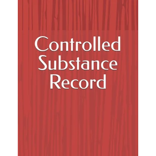 Controlled Substance Record - Paperback