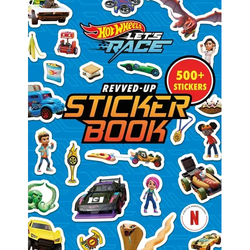 Hot Wheels Let's Race: Revved-Up Sticker Book - Paperback