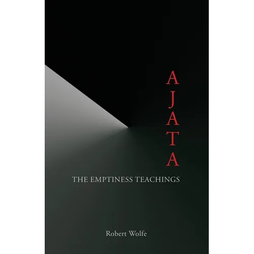 Ajata: The Emptiness Teachings - Paperback