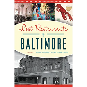 Lost Restaurants of Baltimore - Paperback