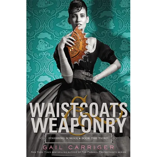 Waistcoats & Weaponry - Paperback