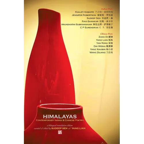 Himalayas: Contemporary Indian and Chinese Poetry - Paperback