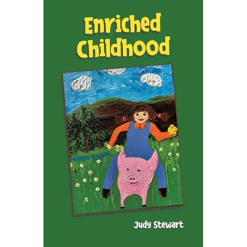 Enriched Childhood - Paperback