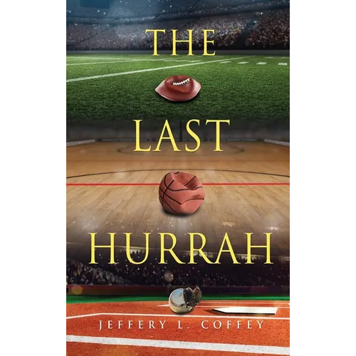 The Last Hurrah - Hardcover