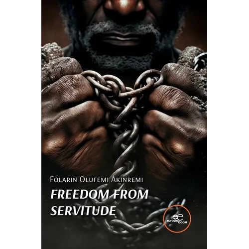 Freedom from Servitude - Paperback