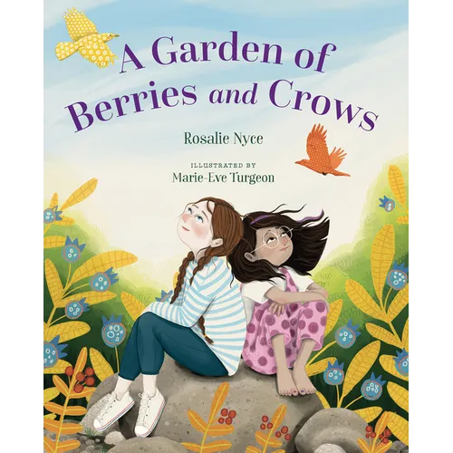 A Garden of Berries and Crows - Hardcover