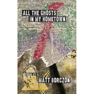 All the Ghosts in My Hometown - Paperback