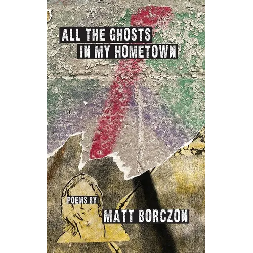 All the Ghosts in My Hometown - Paperback