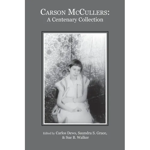 Carson McCullers: A Centenary Collection - Paperback