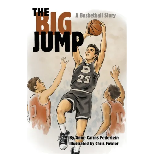 The Big Jump: A Basketball Story - Paperback