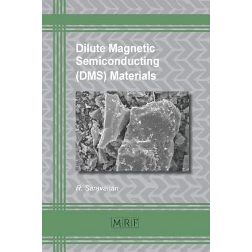 Dilute Magnetic Semiconducting (DMS) Materials - Paperback