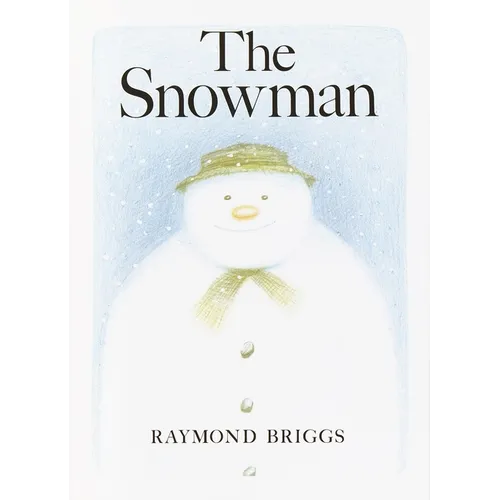The Snowman: A Classic Children's Book - Hardcover