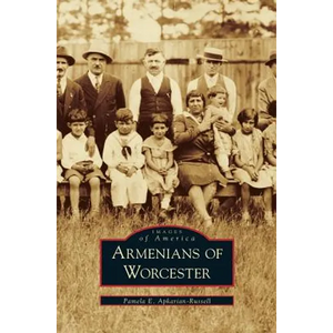 Armenians of Worcester - Hardcover
