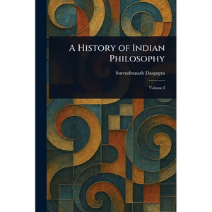 A History of Indian Philosophy - Paperback
