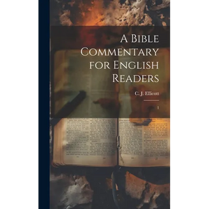 A Bible Commentary for English Readers: 1 - Hardcover
