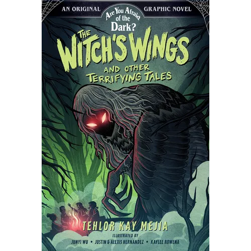 The Witch's Wings and Other Terrifying Tales (Are You Afraid of the Dark? Graphic Novel #1)