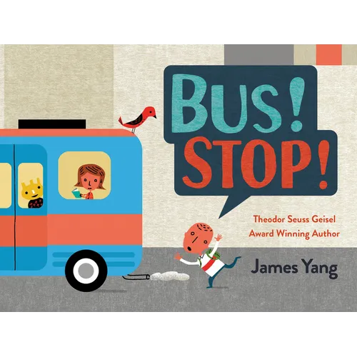Bus! Stop! - Board Book