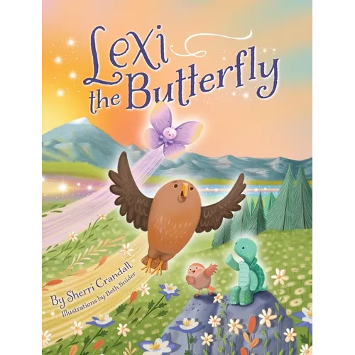 Lexi the Butterfly - Hardcover