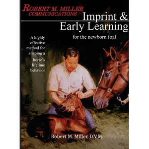 Imprinting and Early Learning for The Newborn Foal - Paperback