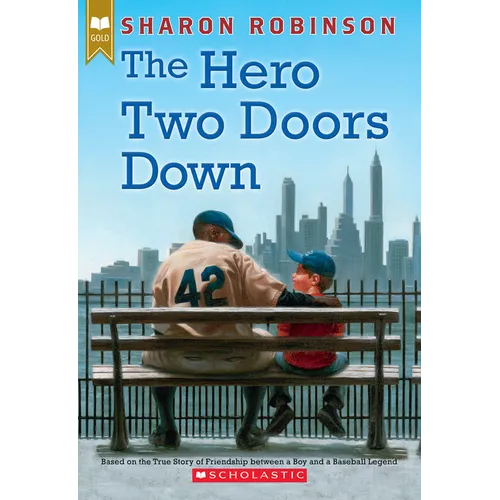 The Hero Two Doors Down: Based on the True Story of Friendship Between a Boy and a Baseball Legend - Paperback