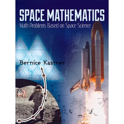 Space Mathematics: Math Problems Based on Space Science - Paperback