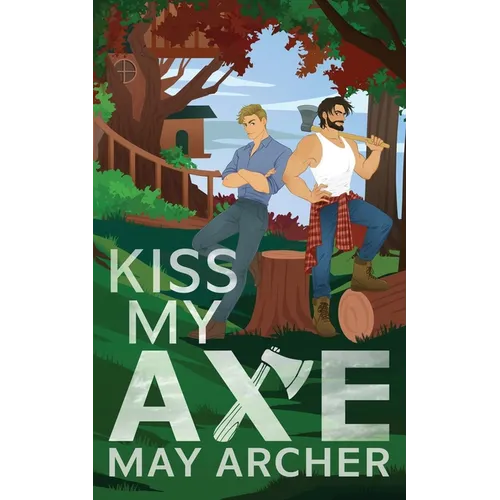 Kiss My Axe: Alternate Edition - Paperback
