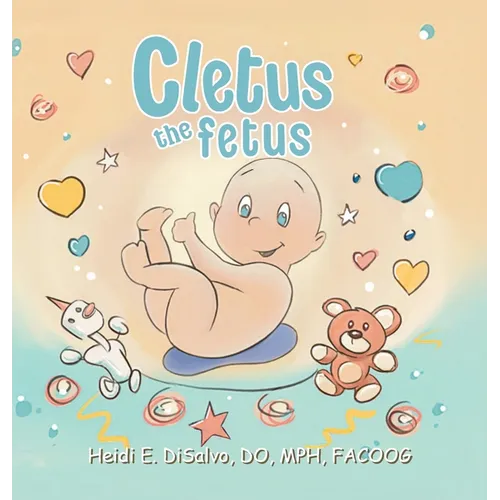 Cletus the Fetus - Hardcover