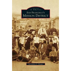 San Francisco's Mission District - Hardcover