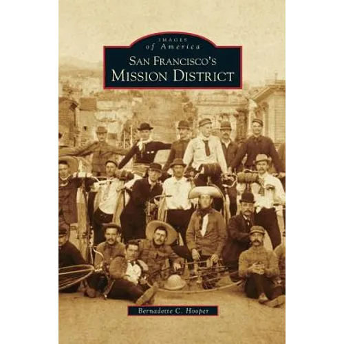 San Francisco's Mission District - Hardcover