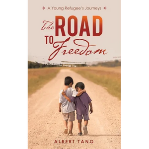 The Road to Freedom: A Young Refugee's Journeys - Paperback