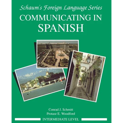 Communicating in Spanish (Intermediate Level) - Paperback