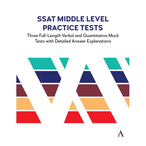 SSAT Middle Level Practice Tests: Three Full-Length Verbal and Quantitative Mock Tests with Detailed Answer Explanations - Paperback