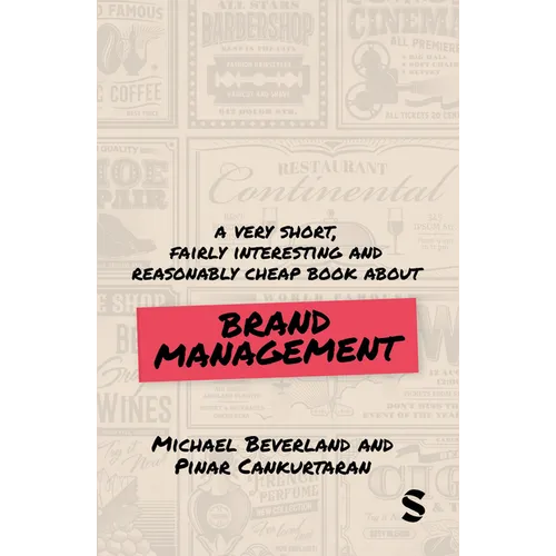 A Very Short, Fairly Interesting and Reasonably Cheap Book about Brand Management - Hardcover
