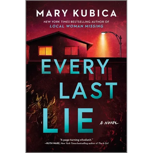 Every Last Lie: A Thrilling Suspense Novel from the Author of Local Woman Missing - Paperback
