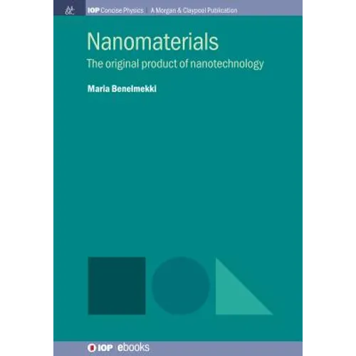 Nanomaterials: The Original Product of Nanotechnology - Paperback