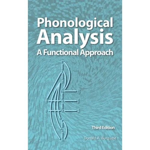 Phonological Analysis: A Functional Approach, 3rd Edition - Hardcover