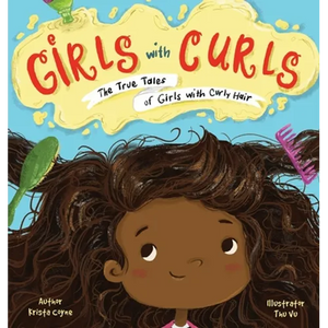 Girls with Curls: The True Tales of Girls with Curly Hair - Hardcover