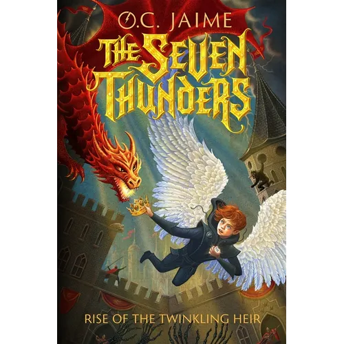 The Seven Thunders: Rise of the Twinkling Heir - Hardcover