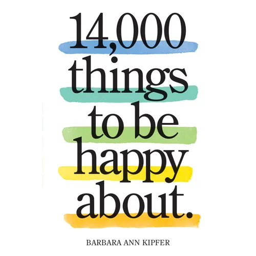 14,000 Things to Be Happy About.: Newly Revised and Updated - Paperback