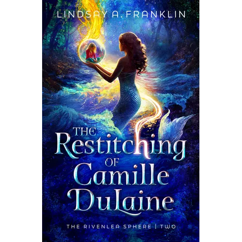 The Restitching of Camille Dulaine: Volume 2 - Hardcover