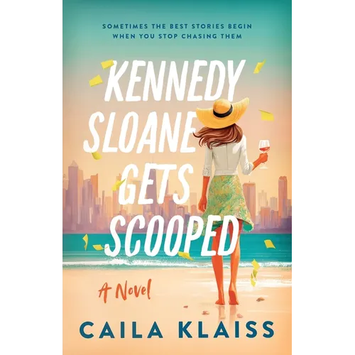 Kennedy Sloane Gets Scooped - Paperback
