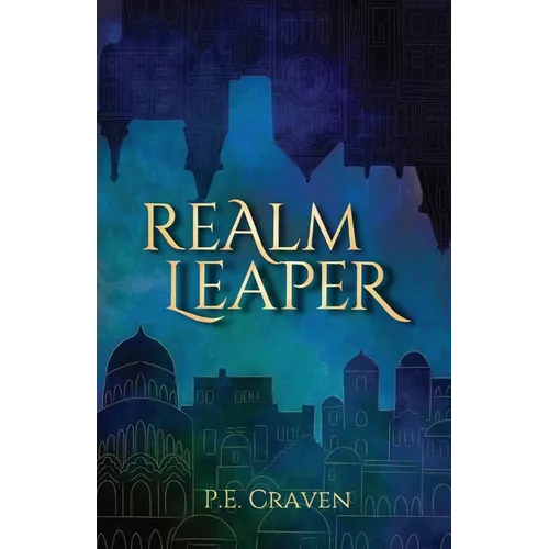 Realm Leaper: Book 1 of the Realm Leaper Series - Paperback