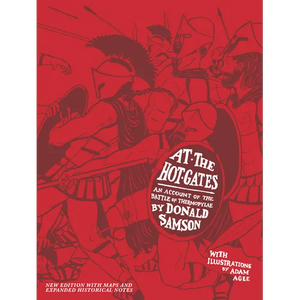 At the Hot Gates: An Account of the Battle of Thermopylae - Paperback