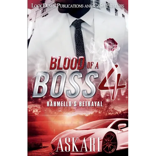Blood of a Boss 4: Rahmello's Betrayal - Paperback