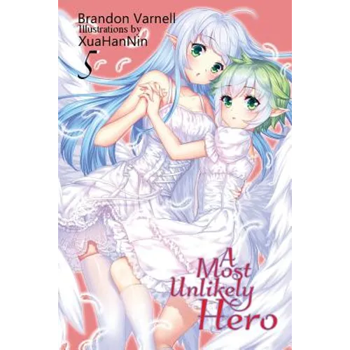 A Most Unlikely Hero, Volume 5: A Sci-Fi Harem Light Novel - Paperback