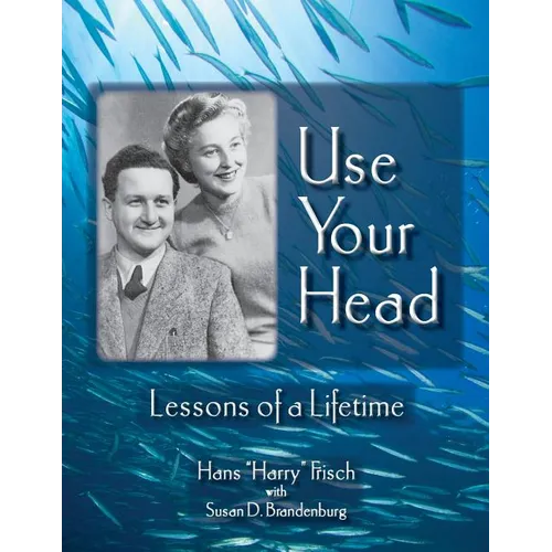 Use Your Head: Lessons of a Lifetime - Paperback