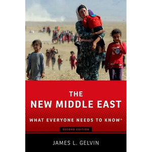 The New Middle East: What Everyone Needs to Know(r) - Paperback