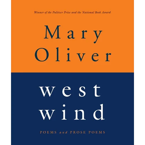 West Wind: Poems and Prose Poems - Paperback