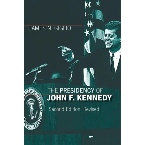 The Presidency of John F. Kennedy - Paperback