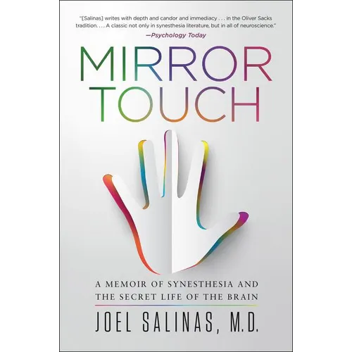 Mirror Touch: A Memoir of Synesthesia and the Secret Life of the Brain - Paperback